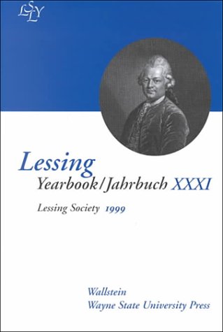 Imagen de archivo de LESSING : Yearbook / Jahrbuch XXXI, Lessing Society 1999 a la venta por Karen Wickliff - Books