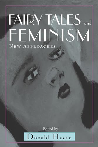 Imagen de archivo de Fairy Tales and Feminism: New Approaches a la venta por Chiron Media