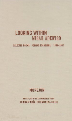 Stock image for Looking Within/Mirar Adentro: Selected Poems/Poemas Escogidos, 1954-2000 for sale by Revaluation Books