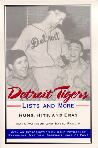 Imagen de archivo de Detroit Tigers Lists and More: Runs, Hits, and Eras (Great Lakes Books Series) a la venta por Bookmonger.Ltd