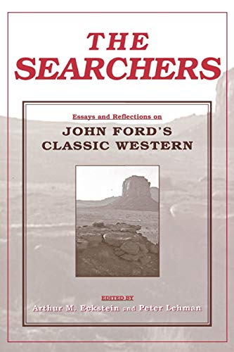 9780814330562: The Searchers: Essays and Reflections on John Ford's Classic Western (Contemporary Approaches to Film and Media Series)