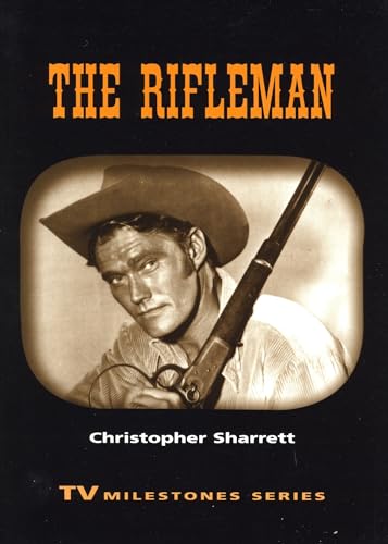 9780814330821: The Rifleman (TV Milestones Series)