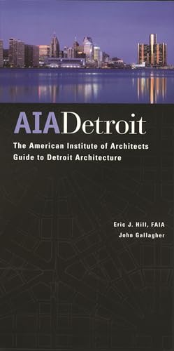 Imagen de archivo de AIA Detroit: The American Institute of Architects Guide to Detroit Architecture a la venta por Ergodebooks