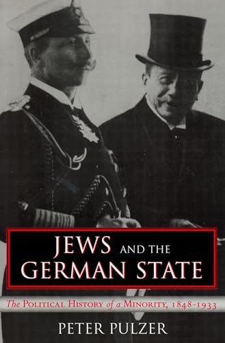Stock image for Jews and the German State: The Political History of a Minority, 1848-1933 for sale by GF Books, Inc.