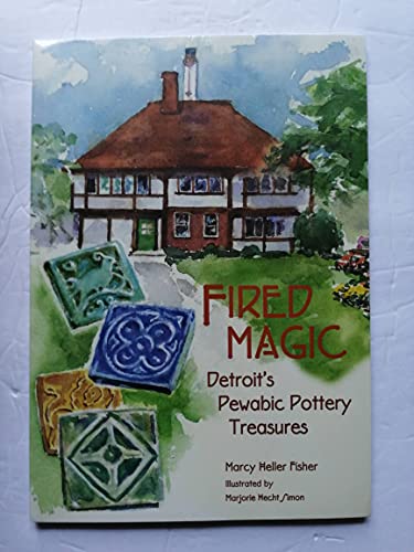 Beispielbild fr Fired Magic: Detroit's Pewabic Pottery Treasures (Great Lakes Books) zum Verkauf von ZBK Books