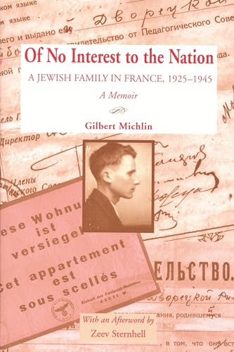 Beispielbild fr Of No Interest to the Nation: A Jewish Family in France, 1925-1945 zum Verkauf von SecondSale