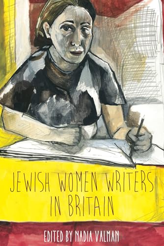 Stock image for Jewish Women Writers in Britain for sale by Michener & Rutledge Booksellers, Inc.