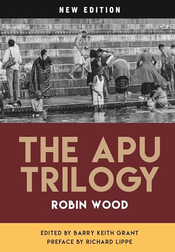 Beispielbild fr The Apu Trilogy: New Edition (Contemporary Approaches to Film and Media Series) zum Verkauf von Powell's Bookstores Chicago, ABAA