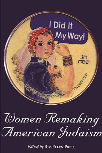 Beispielbild fr Women Remaking American Judaism zum Verkauf von Powell's Bookstores Chicago, ABAA