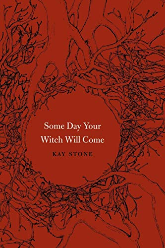 Stock image for Some Day Your Witch Will Come for sale by Better World Books