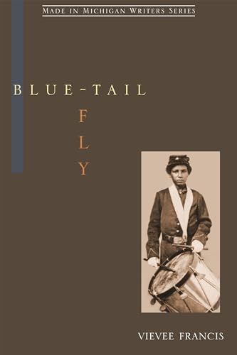 Imagen de archivo de Blue-Tail Fly (Made in Michigan Writer Series) a la venta por Ergodebooks