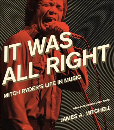 Stock image for It Was All Right: Mitch Ryder's Life in Music (Painted Turtle) for sale by PlumCircle