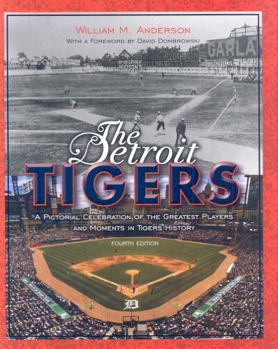 Beispielbild fr The Detroit Tigers: A Pictorial Celebration of the Greatest Players and Moments in Tigers History (Great Lakes Books Series) zum Verkauf von BooksRun