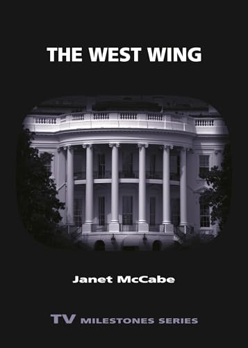 Beispielbild fr The West Wing (TV Milestones Series) zum Verkauf von WorldofBooks