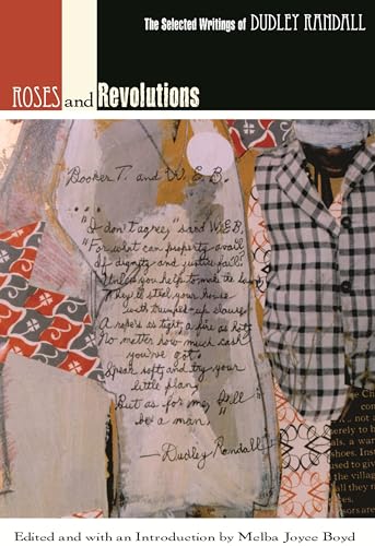 Imagen de archivo de Roses and Revolutions: The Selected Writings of Dudley Randall (African American Life Series) a la venta por HPB-Diamond
