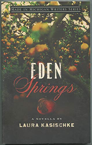 Stock image for Eden Springs (Made in Michigan Writer Series) for sale by Ergodebooks