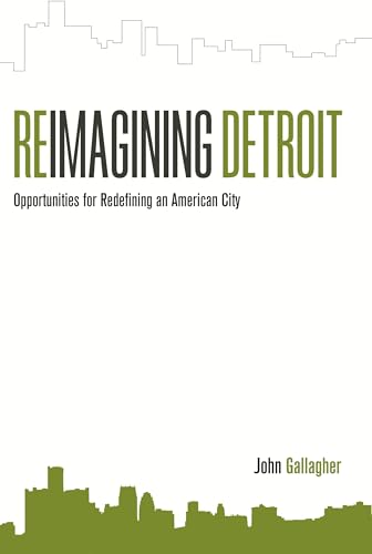 Stock image for Reimagining Detroit: Opportunities for Redefining an American City (Painted Turtle Book) for sale by WorldofBooks