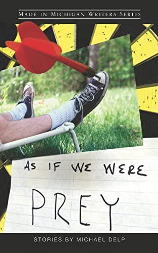 9780814334775: As If We Were Prey (Made in Michigan Writers Series)