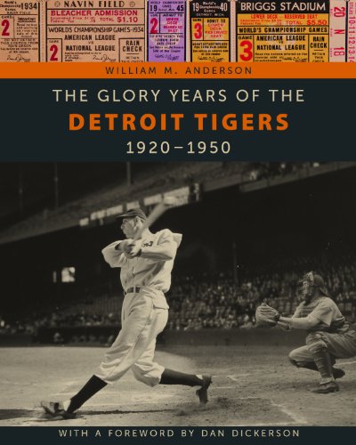 Beispielbild fr Glory Years of the Detroit Tigers, 1920-1950 zum Verkauf von Powell's Bookstores Chicago, ABAA