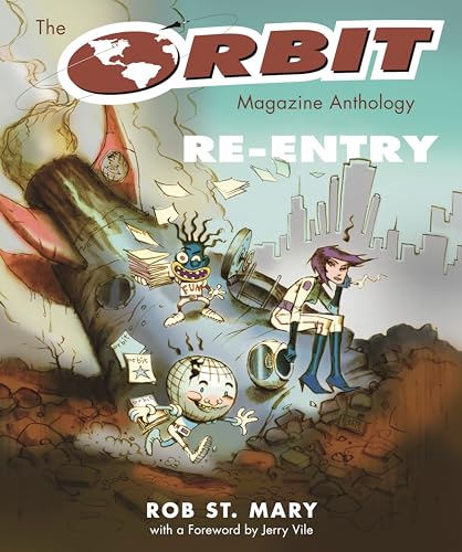 Beispielbild fr Orbit Magazine Anthology: Re-Entry zum Verkauf von Powell's Bookstores Chicago, ABAA