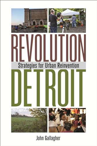 Beispielbild fr Revolution Detroit : Strategies for Urban Reinvention zum Verkauf von Better World Books