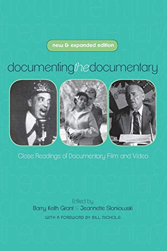 9780814339718: Documenting the Documentary: Close Readings of Documentary Film and Video (Contemporary Approaches to Film and Media Series): Close Readings of Documentary Film and Video, New and Expanded Edition