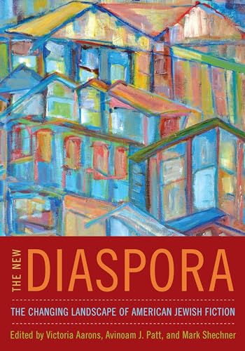 9780814340554: The New Diaspora: The Changing Landscape of American Jewish Fiction
