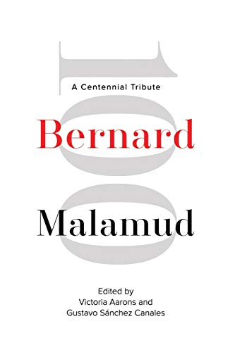 Beispielbild fr Bernard Malamud: A Centennial Tribute (Title Not in Series) zum Verkauf von GF Books, Inc.