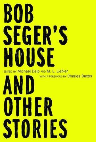 9780814341940: Bob Seger's House and Other Stories