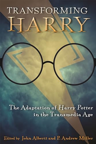 Beispielbild fr Transforming Harry: The Adaptation of Harry Potter in the Transmedia Age (Contemporary Approaches to Film and Media Series) zum Verkauf von a2zbooks