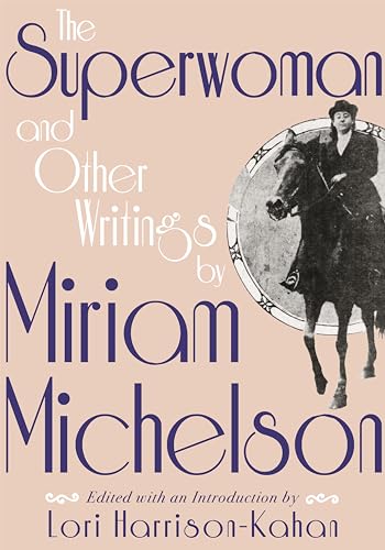 Stock image for The Superwoman and Other Writings by Miriam Michelson for sale by SecondSale