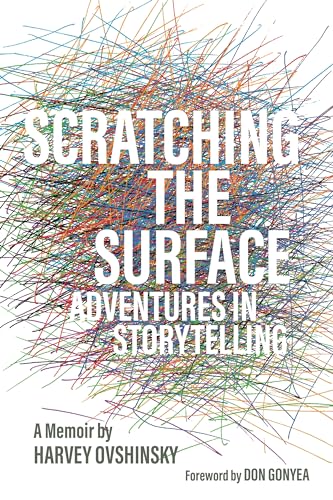 Beispielbild fr Scratching the Surface: Adventures in Storytelling zum Verkauf von Blackwell's