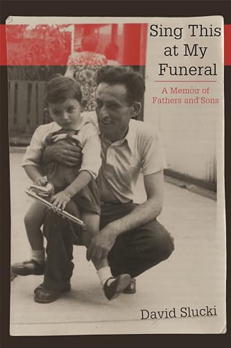 Imagen de archivo de Sing This at My Funeral: A Memoir of Fathers and Sons (Title Not in Series) a la venta por GF Books, Inc.