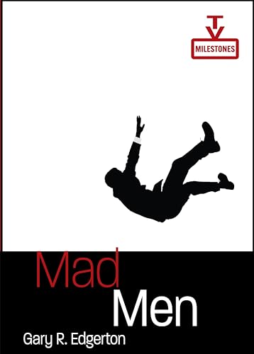 Imagen de archivo de Mad Men (TV Milestones) a la venta por BooksRun