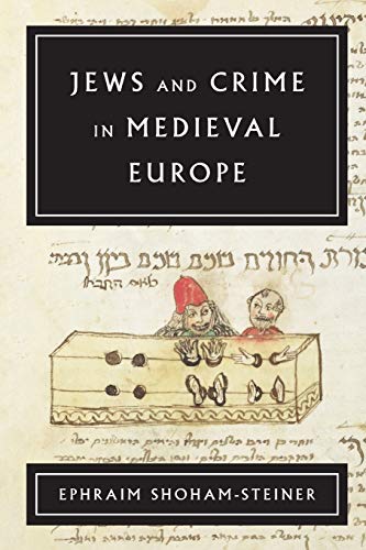 Beispielbild fr Jews and Crime in Medieval Europe zum Verkauf von Blackwell's