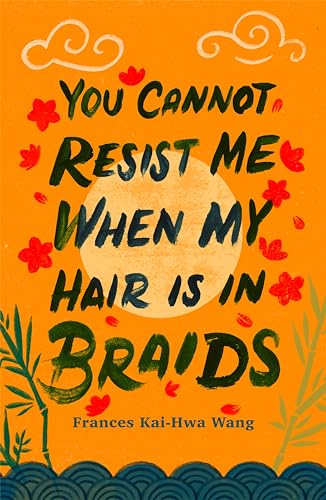 Imagen de archivo de You Cannot Resist Me When My Hair Is in Braids (Made in Michigan Writers Series) a la venta por BooksRun