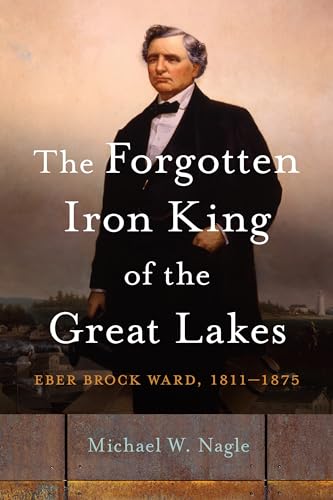Beispielbild fr The Forgotten Iron King of the Great Lakes zum Verkauf von Blackwell's