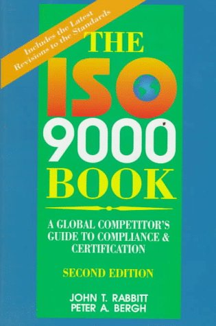 Beispielbild fr The Iso 9000 Book: A Global Competitor's Guide to Compliance and Certification zum Verkauf von Half Price Books Inc.