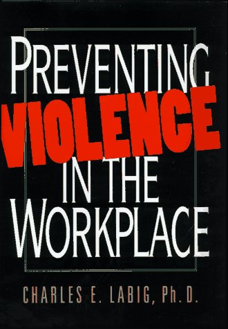 9780814402870: Preventing Violence in the Workplace