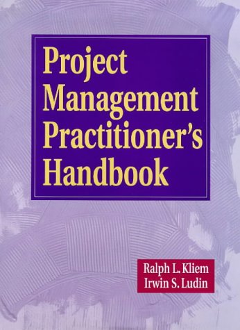 Stock image for Project Management Practitioner's Handbook for sale by ThriftBooks-Atlanta