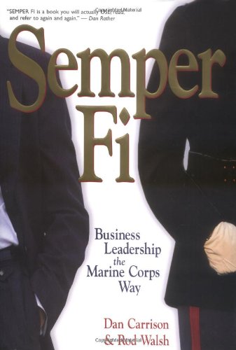 Stock image for Semper Fi: Business Leadership the Marine Corps Way for sale by Books of the Smoky Mountains