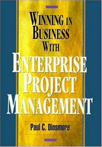 9780814404201: Winning in Business With Enterprise Project Management