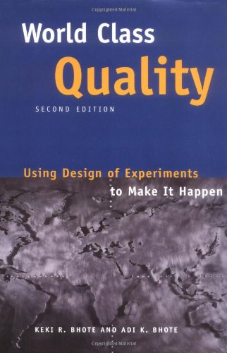 9780814404270: World Class Quality: Using Design of Experiments to Make It Happen