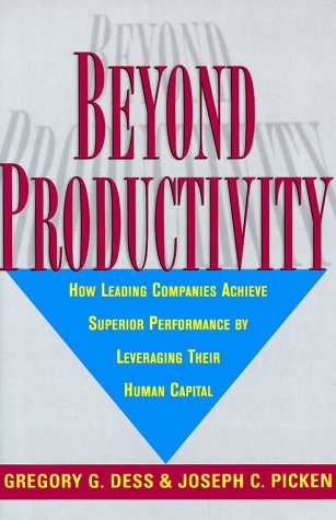 Imagen de archivo de Beyond Productivity: How Leading Companies Achieve Superior Performance by Leveraging Their Human Capital a la venta por HPB-Red