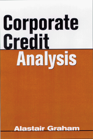 Beispielbild fr Corporate Credit Analysis zum Verkauf von Better World Books
