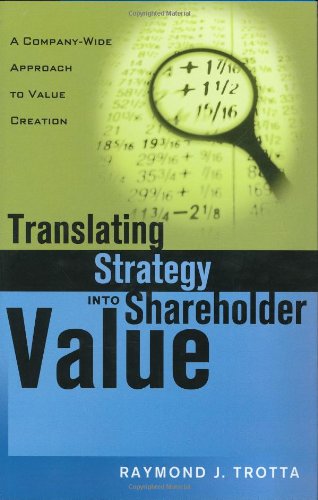 Imagen de archivo de Translating Strategy Into Shareholder Value: A Company-Wide Approach to Value Creation a la venta por gearbooks
