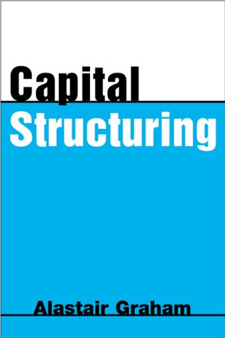 Capital Structuring (Financial Risk Management Series: Corporate Finance) (9780814405833) by Coyle, Brian