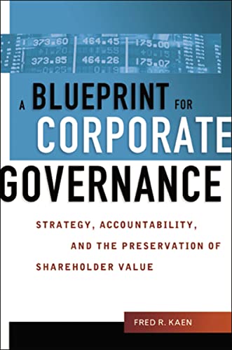 9780814405864: Blueprint for Corporate Governance, A: Strategy, Accountability, and the Preservation of Shareholder Value