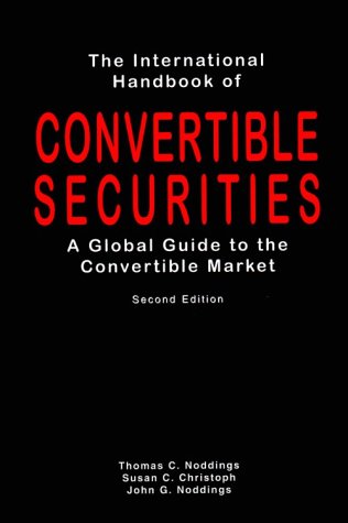 9780814406205: The International Handbook of Convertible Securities: A Global Guide to the Convertible Market