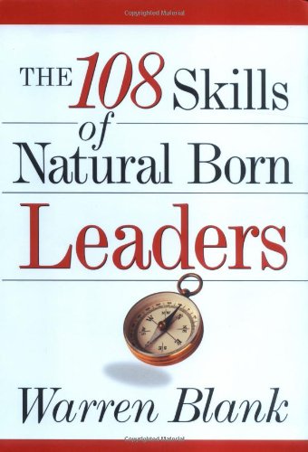 Beispielbild fr The 108 Skills of Natural Born Leaders zum Verkauf von Wonder Book